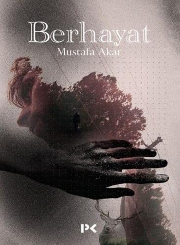 Berhayat - Mustafa Akar - Profil Kitap
