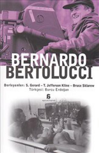 Bernardo Bertolucci - Derleme - Agora Kitaplığı