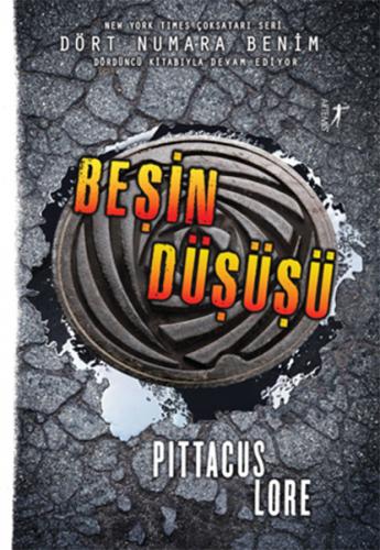 Beşin Düşüşü - Pittacus Lore - Artemis Yayınları