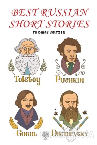 Best Russian Short Stories - Thomas Seltzer - Platanus Publishing