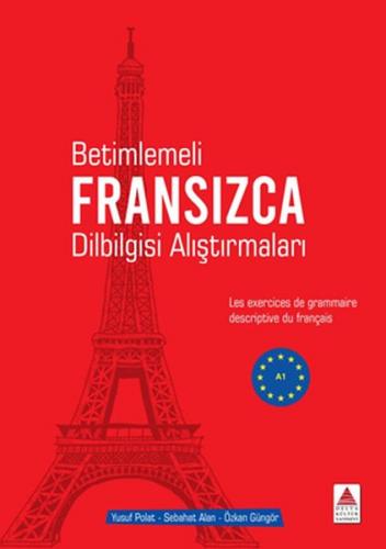 Betimlemeli Fransızca Dilbilgisi Alıştırmaları - Yusuf Polat - Delta K