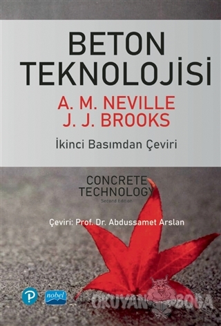 Beton Teknolojisi - A. M. Neville - Nobel Akademik Yayıncılık