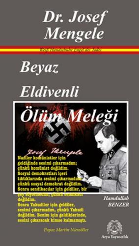 Beyaz Eldivenli Ölüm Meleği Dr. Josef Mengele - Hamdullah Benzer - Ary