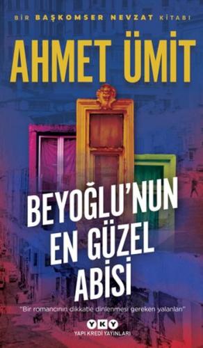 Beyoğlu'nun En Güzel Abisi - Ahmet Ümit - Yapı Kredi Yayınları