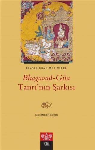 Bhagavad-Gita Tanrı'nın Şarkısı - Kolektif - Verka Yayınları