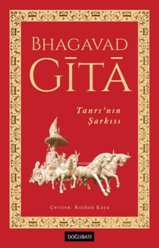 Bhagavadgita Tanrı’nın Şarkısı - Kolektif - Doğu Batı Yayınları