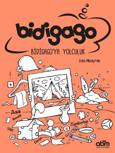 Bidigago: Bidigago'ya Yolculuk - Eda Albayrak - Abm Yayınevi