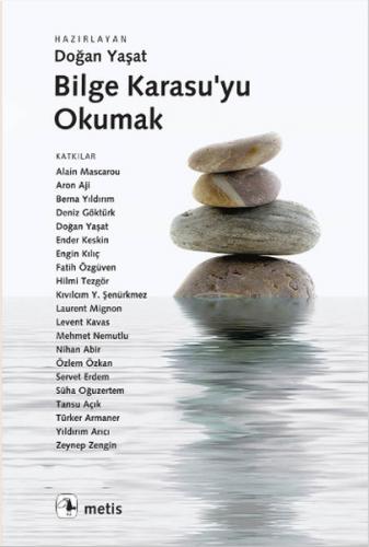 Bilge Karasu'yu Okumak - Alain Mascarou - Metis Yayınları