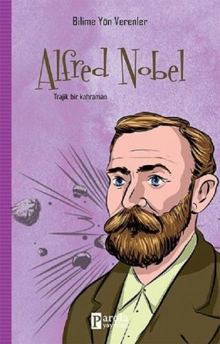 Alfred Nobel - M.Murat Sezer - Parola Yayınları