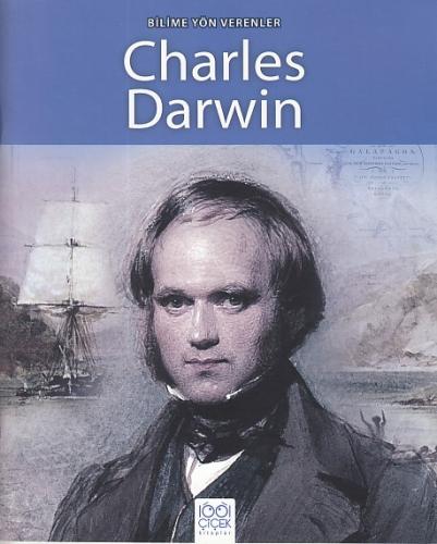 Bilime Yön Verenler - Charles Darwin - Sarah Ridley - 1001 Çiçek Kitap