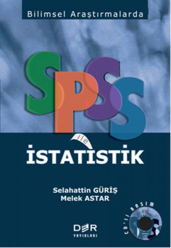 Bilimsel Araştırmalarda SPSS ile İstatistik - Selahattin Güriş - Der Y