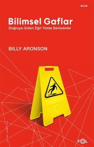 Bilimsel Gaflar - Billy Aronson - Fol Kitap