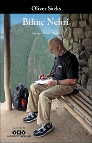 Bilinç Nehri - Oliver Sacks - Yapı Kredi Yayınları