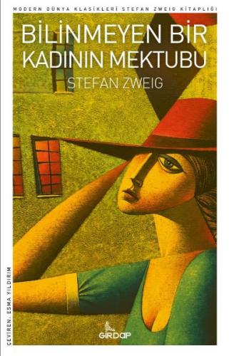 Bilinmeyen Bir Kadının Mektubu - Stefan Zweig - Girdap Kitap