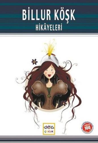 Billur Köşk Hikayeleri - Kasım Şentürk - Nar Yayınları