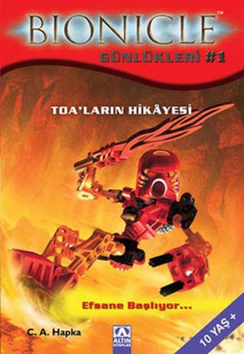 Bionicle Günlükleri 1 - C. A. Hapka - Altın Kitaplar