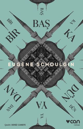 Bir Başka Dünyadan - Eugene Schoulgin - Can Yayınları