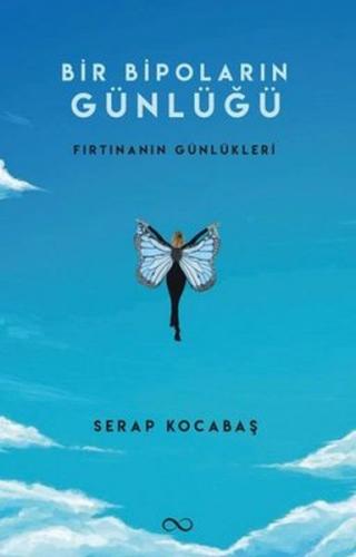 Bir Bipoların Günlüğü - Serap Kocabaş - Bengisu Yayınları