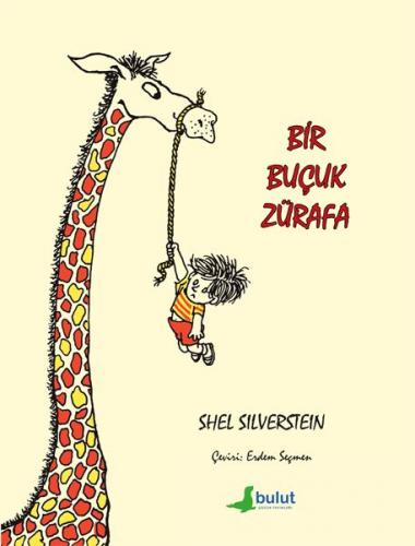 Bir Buçuk Zürafa (Ciltli) - Shel Silverstein - Bulut Yayınları