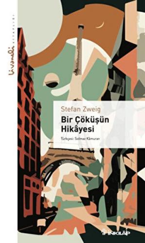Bir Çöküşün Hikayesi - Stefan Zweig - İnkılap Kitabevi
