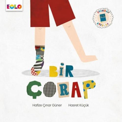 Bir Çorap - Hafize Çınar Güner - EOLO Eğitici Oyuncak ve Kitap