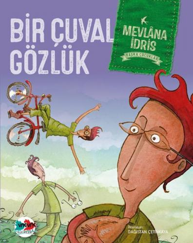 Bir Çuval Gözlük - Mevlana İdris - Vakvak Yayınları