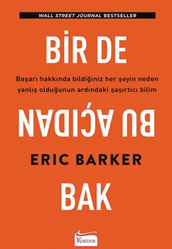 Bir de Bu Açıdan Bak - Eric Barker - Koridor Yayıncılık