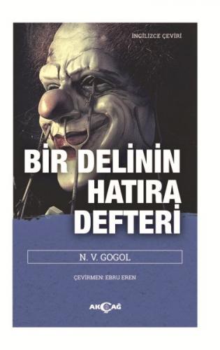 Bir Delinin Hatıra Defteri - Gogol - Akçağ Yayınları