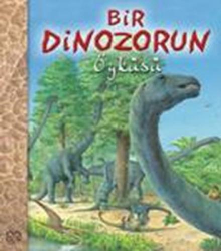 Bir Dinozorun Öyküsü - Nicholas Harris - 1001 Çiçek Kitaplar