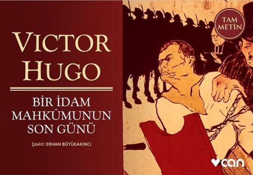Bir İdam Mahkumunun Son Günü (Mini Kitap) - Victor Hugo - Can Yayınlar