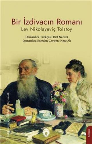 Bir İzdivacın Romanı - Lev Nikolayeviç Tolstoy - Dorlion Yayınları