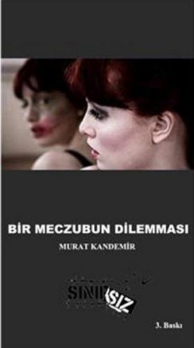Bir Meczubun Dilemması - Murat Kandemir - Sınırsız Kitap