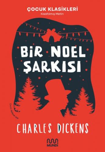 Bir Noel Şarkısı - Charles Dickens - Mundi Kitap