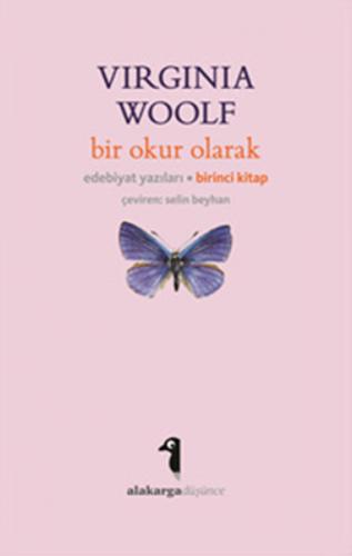 Bir Okur Olarak - Virginia Woolf - Alakarga Sanat Yayınları