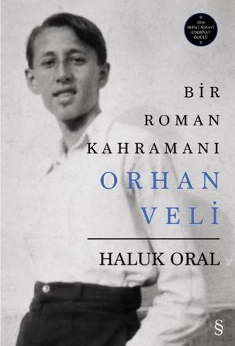 Bir Roman Kahramanı Orhan Veli (Ciltli) - Haluk Oral - Everest Yayınla