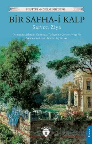 Bir Safha-i Kalp - Safveti Ziya - Dorlion Yayınları