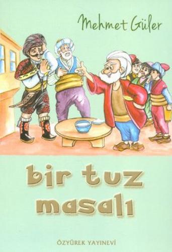 Bir Tuz Masalı - Mehmet Güler - Özyürek Yayınları
