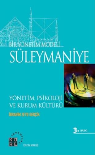 Bir Yönetim Modeli: Süleymaniye - İbrahim Zeyd Gerçik - Küre Yayınları