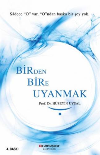 Birden Bire Uyanmak - Prof. Dr. Hüseyin Uysal - Okumuşlar Yayıncılık