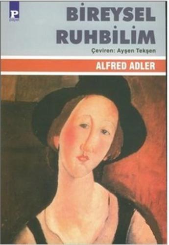 Bireysel Ruhbilim - Alfred Adler - Payel Yayınları