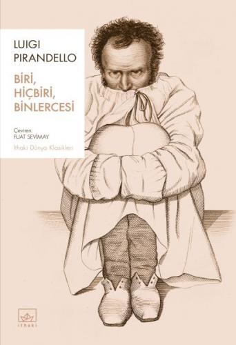 Biri, Hiçbiri, Binlercesi - Luigi Pirandello - İthaki Yayınları