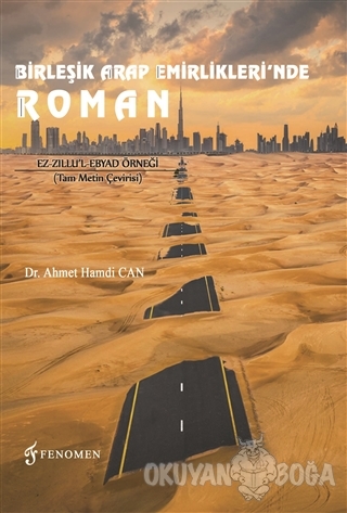 Birleşik Arap Emirlikleri'nde Roman - Ahmet Hamdi Can - Fenomen Yayınc