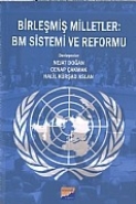 Birleşmiş Milletler : BM Sistemi ve Reformu - Kolektif - Siyasal Kitab