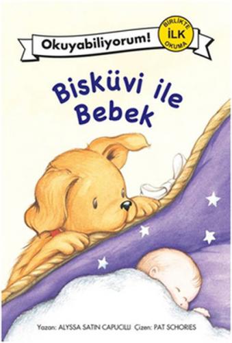 Okuyabiliyorum! - Bisküvi ile Bebek - Alyssa Satin Capucilli - Pegasus