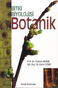 Botanik - Yıldırım Akman - Palme Yayıncılık - Akademik Kitaplar