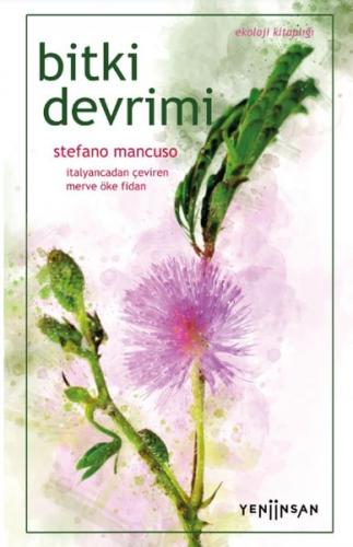 Bitki Devrimi - Stefano Mancuso - Yeni İnsan Yayınevi
