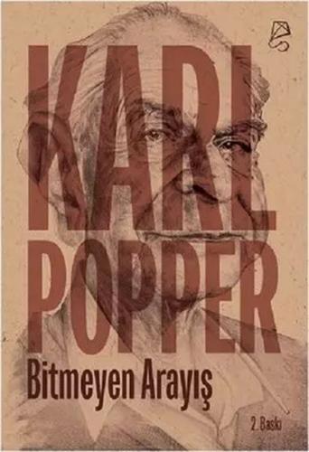 Bitmeyen Arayış - Karl Popper - Serbest Kitaplar
