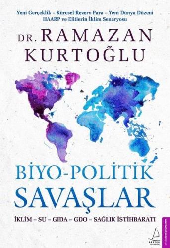 Biyo-Politik Savaşlar - Ramazan Kurtoğlu - Destek Yayınları