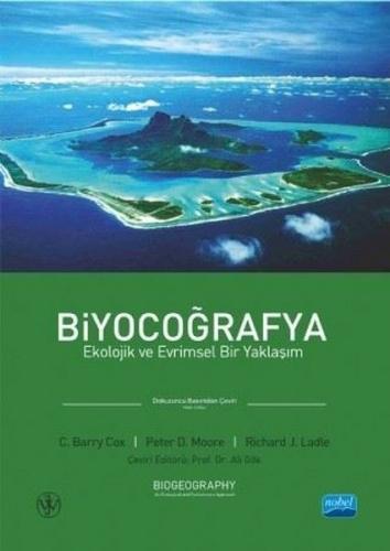 Biyocoğrafya - C. Barry Cox - Nobel Akademik Yayıncılık