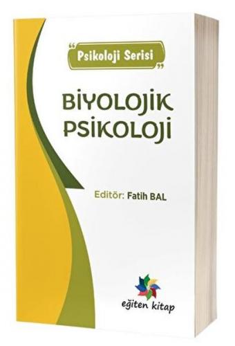 Biyolojik Psikoloji - Fatih Bal - Eğiten Kitap